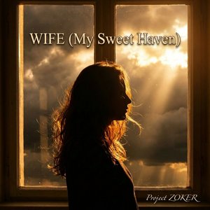 WIFE (My Sweet Haven)