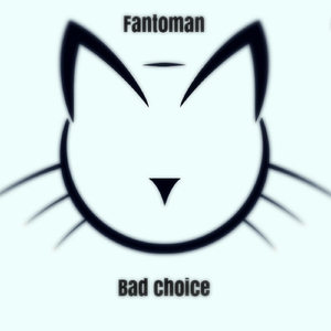 Bad Choice (Album Version)