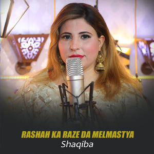 Rashah Ka Raze Da Melmastya
