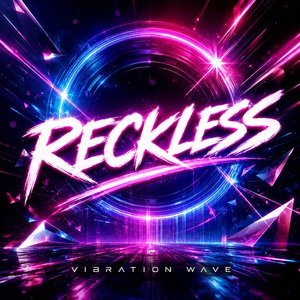 Reckless