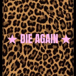 Die Again