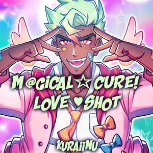 M@GICAL CURE! LOVE SHOT!