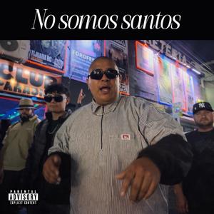 No Somos Santos (feat. JXVIER_06)