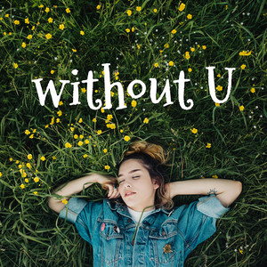 Without U (Original Mix)