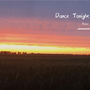 Dance Tonight（prod by.CHAUNCEY）