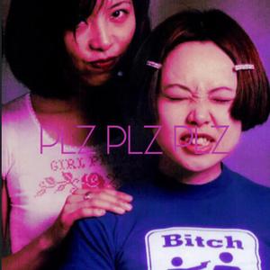 PLZ PLZ PLZ (feat. Conker1600)