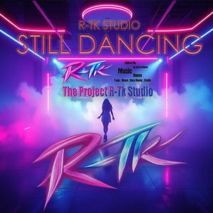 STILL DANCING (R-Tk Remix Afro Beat Version)