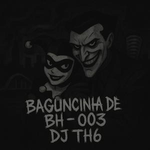 Bagunçinha De Bh - 003