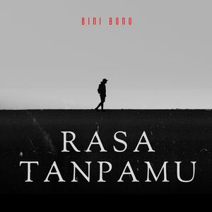 Rasa Tanpamu