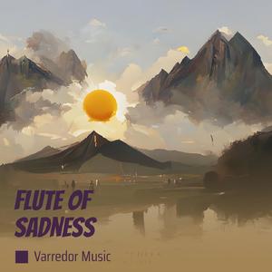 flute of sadness