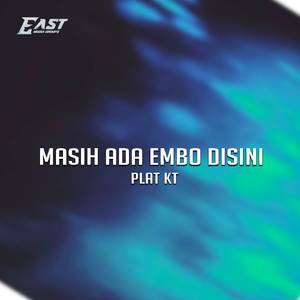 MASIH ADA EMBO DISINI PLAT KT