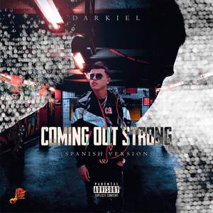 Coming Out Strong (Spanish Version)