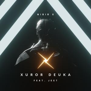 Xuror Deuka (feat. Jeet)