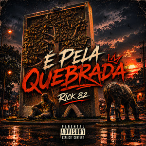 É Pela Quebrada