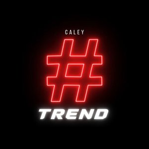 #Trend