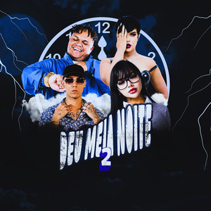 Deu Meia Noite 2
