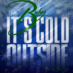 Baby It's Cold Outside (feat. Billie Slum)
