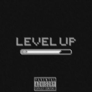 Level Up (feat. Almighty Dinero & Lamarion)