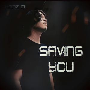 Saving You