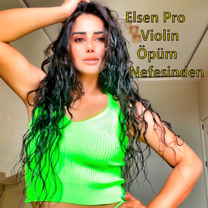 Öpüm Nefesinden (Violin)