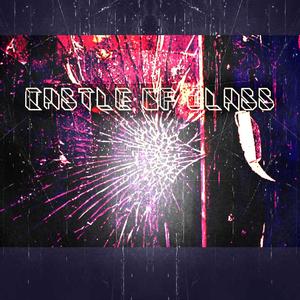 CASTLE OF GLASS (feat. Smyly & Anxxxty)