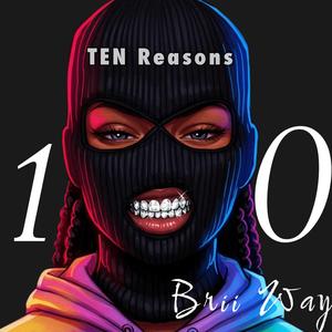 TEN Reasons