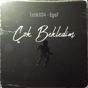 Çok bekledim