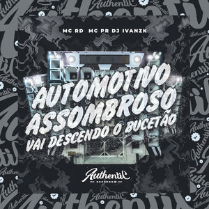 Automotivo Assombroso - Vai Descendo Bucetão