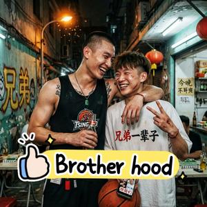 Brother hood