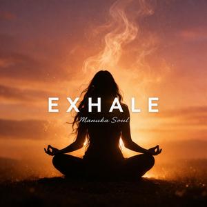 EXHALE (1.1)
