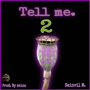 Tell me (feat. Kidsilva 2.0, Vinho & Stucci) (Second round)