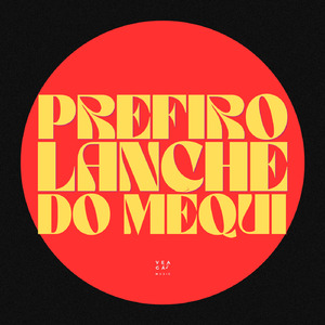 PREFIRO LANCHE DO MÉQUI