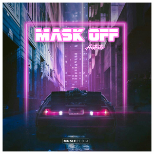 Mask Off Aesthetic