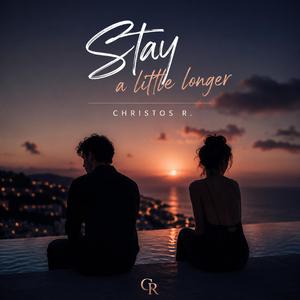Stay a little longer