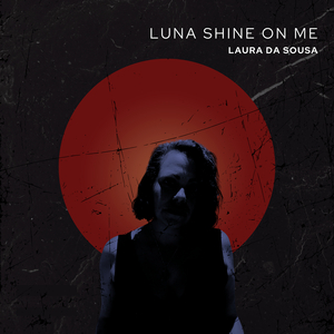 Luna Shine on Me