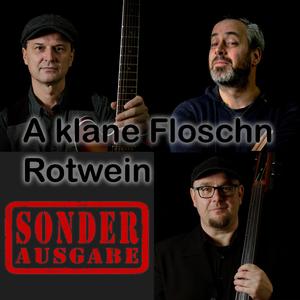 A klane Floschn Rotwein
