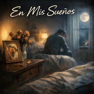 En Mis Sueños
