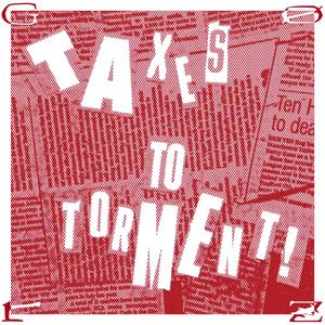 Taxes To Torment