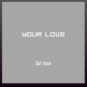 Your Love