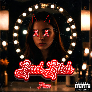 Plaze - Bad B***h