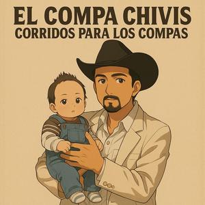 El compa chivis