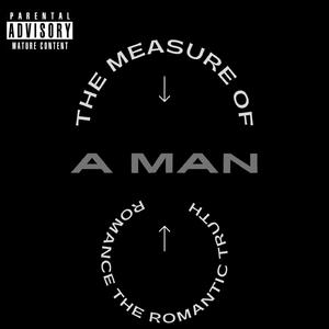 The Measure Of A Man
