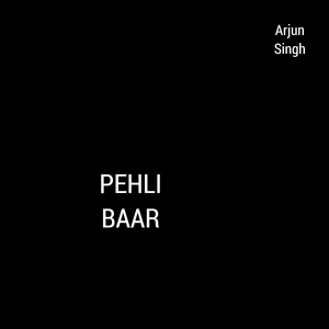 Pehli Baar