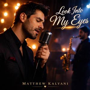 Look Into My Eyes