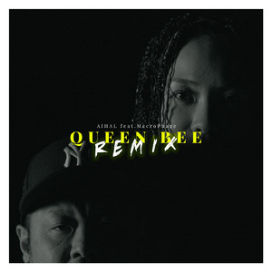 QUEEN BEE (feat. MacroPhage) [QUEEN BEE REMIX]