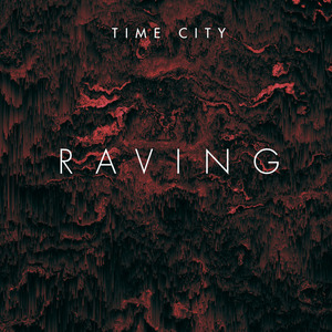 Raving