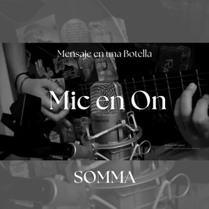 Mic en On - Mensaje en una Botella (Acustico)