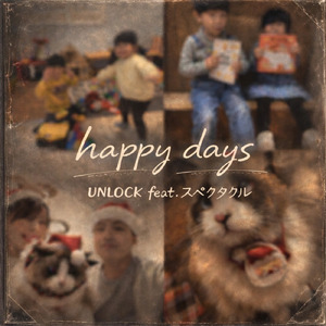happy days (feat. スペクタクル)