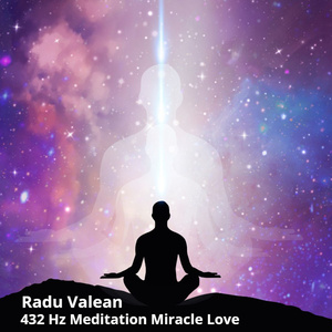 432 Hz Meditation Miracle Love