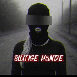 Blutige Hände